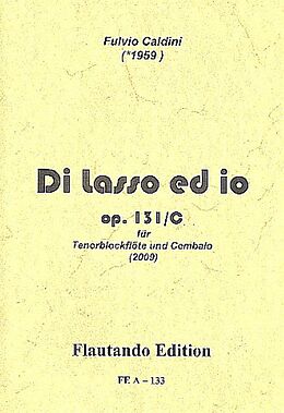 Fulvio Caldini Notenblätter Di lasso ed io op.131c