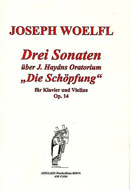 Joseph Woelfl Notenblätter 3 Sonaten über J. Haydns Oratorium Die Schöpfung op.14