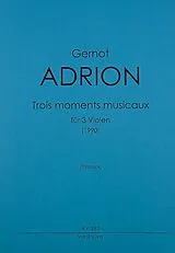 Gernot Adrion Notenblätter 3 Moments musicaux