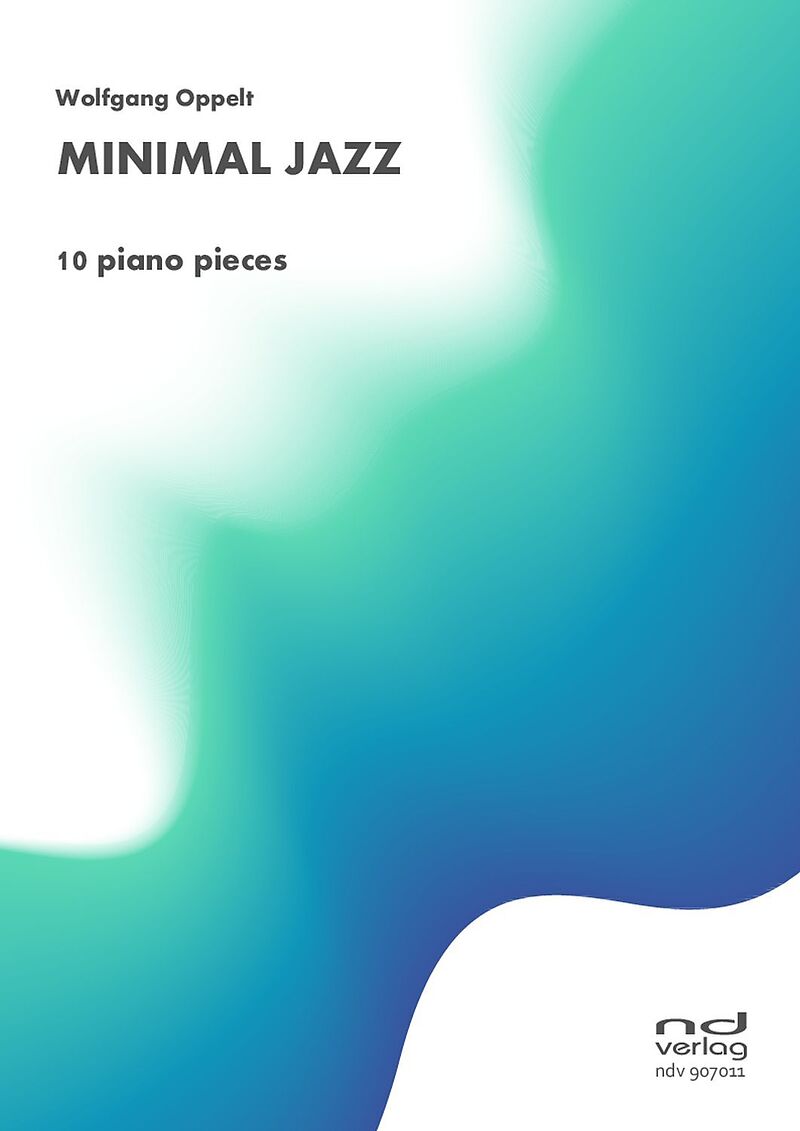 Minimal Jazz - 10 piano pieces
