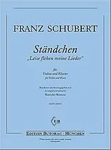 Franz Schubert Notenblätter Leise flehen meine Lieder