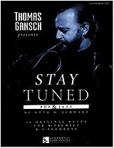 Otto M. Schwarz Notenblätter Thomas Gansch presents Stay Tuned - Pop & Jazz