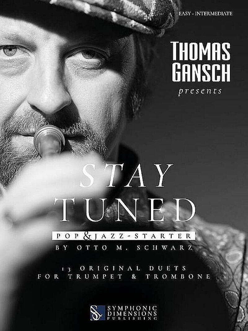 Thomas Gansch presentsStay Tuned - Pop & Jazz - Starter