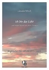 Claudia Mnich Notenblätter Ich bin das Licht und andere Worte von Jesus Christus