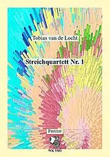 Tobias van de Locht Notenblätter Streichquartett Nr. 1