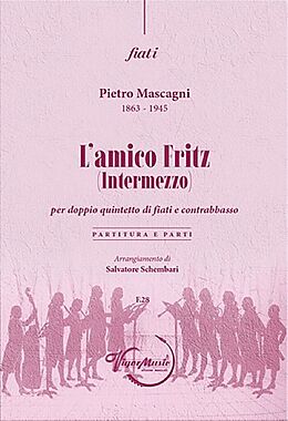 Pietro Mascagni Notenblätter LAmico Fritz (Intermezzo