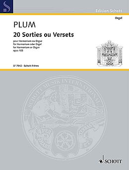 Pater Jean-Marie Plum Notenblätter 20 Sorties ou versets op.103 por harmonium