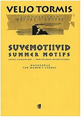 Veljo Tormis Notenblätter Summer Motifs