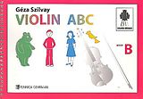 Géza Szilvay Notenblätter Colour Strings Violin ABC Book B