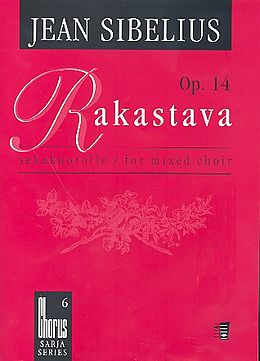 Jean Sibelius Notenblätter Rakastava op.14 for