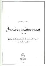 Jouko Linjama Notenblätter Jeesuksen salaiset sanat op.124