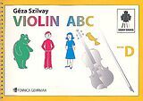 Géza Szilvay Notenblätter Colour Strings Violin ABC Book D