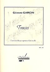 Gérard Garcin Notenblätter Traces pour mezzo soprano et violoncelleo