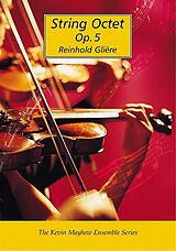 Reinhold Glière Notenblätter Oktett op.5 für 4 Violinen, 2 Violen und 2 Violoncelli