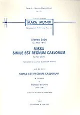  Notenblätter Missa Simile est Regnum Caelorum (Lobo) and