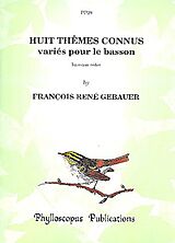 Francois-Réné Gébauer Notenblätter 8 Thêmes connus variés