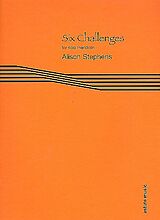 Alison Stephens Notenblätter 6 Challenges