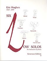 Eric Hughes Notenblätter 6 low Solos for bassoon and piano