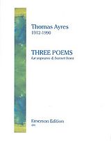 Thomas Ayres Notenblätter 3 Poems for soprano and bassethorn