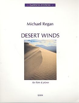 Michael Regan Notenblätter Desert Winds for flute and piano
