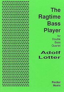 Adolf Lotter Notenblätter The Ragtime Bass Player