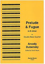 Arcady Dubensky Notenblätter Prelude and Fugue in E minor