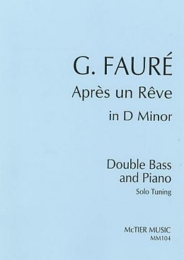 Gabriel Urbain Fauré Notenblätter Après un rêve (in d Minor)