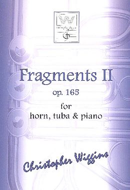 Christopher D. Wiggins Notenblätter Fragments no.2 op.165