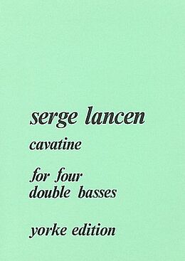 Serge Lancen Notenblätter Cavatine for 4 double basses