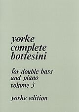 Giovanni Bottesini Notenblätter Yorke Complete Bottesini vol.3