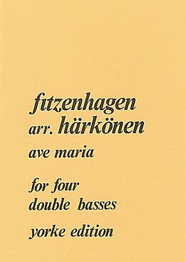 Wilhelm Fitzenhagen Notenblätter Ave Maria for 4 double basses