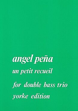 Angel Pena Notenblätter Un petit recueil
