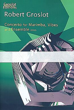 Robert Groslot Notenblätter Concerto for marimba, vibes (1 player)