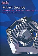 Robert Groslot Notenblätter Concerto for Guitar and Orchestra