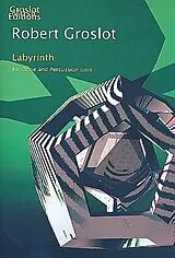Robert Groslot Notenblätter Labyrinth