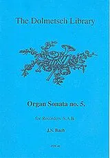 Johann Sebastian Bach Notenblätter Organ Sonata no.5