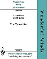 Leroy Anderson Notenblätter The Typewriter for 5 flutes and percussion