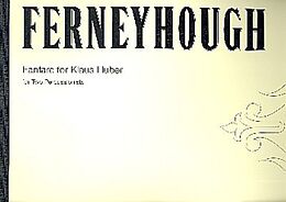 Brian Ferneyhough Notenblätter Fanfare for Klaus Huber