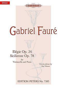 Gabriel Urbain Fauré Notenblätter Elégie op.24 und Sicilienne op.78