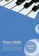 Kevin P. Holt Notenblätter Piano Skills - the blue Book