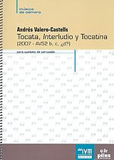 Andrés Valero-Castells Notenblätter Tocata, Interludio y Tocatina