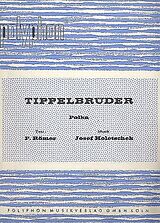 Josef Holetschek Notenblätter Tippelbrüderfür Klavier (mit Text und