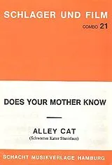  Notenblätter Alley Cat und Does your Mother know
