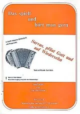 Karl Moik Notenblätter Servus, pfüat Gott und Auf Wiedersehen