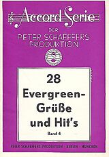  Notenblätter 28 Evergreen-Grüsse und Hits Band 4