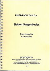 Friedrich Gulda Notenblätter Sieben Galgenlieder