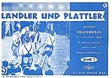  Notenblätter Ländler und Plattler Bd.1für 1-2