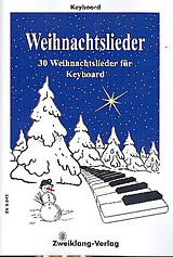  Notenblätter 30 Weihnachtslieder für Keyboard