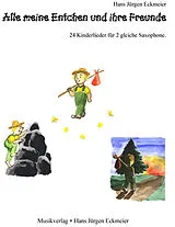 Hans Jürgen Eckmeier Notenblätter Alle meine Entchen und ihre Freunde