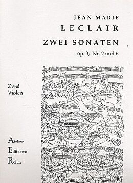 Jean Marie l'Ainé Leclair Notenblätter 2 Sonaten op.3,2 op.3,6 für 2 Violen